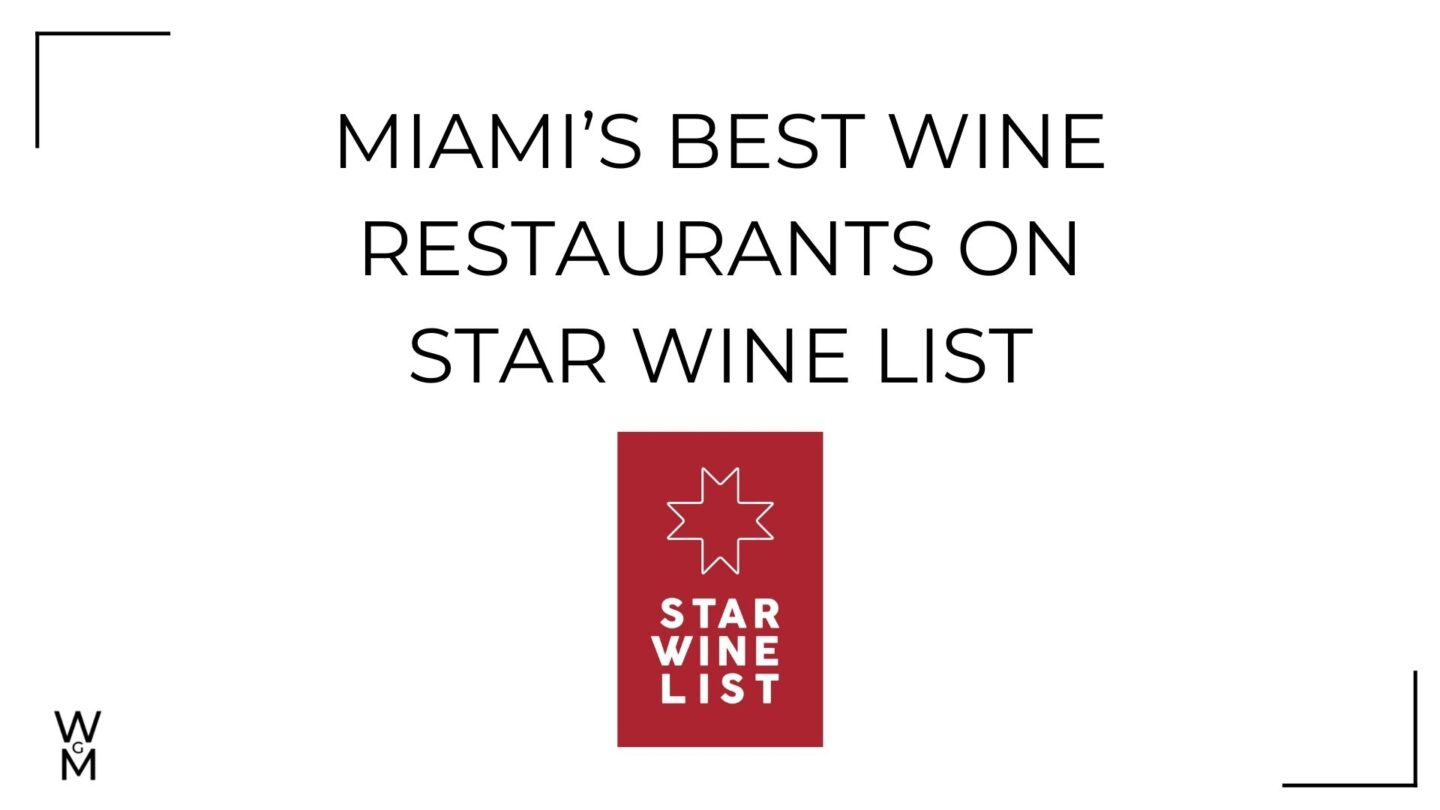 Star Wine List Launches in Miami